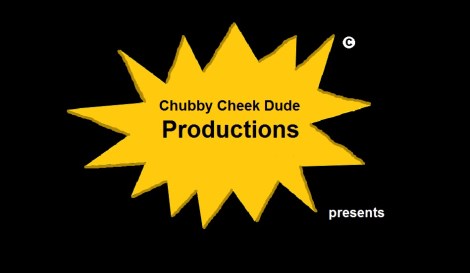 chubby cheek dude productions