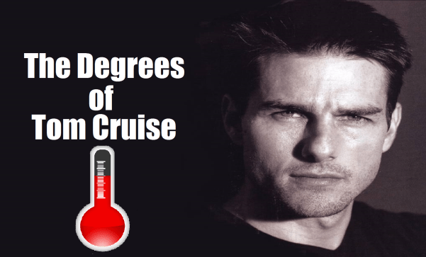 degrees of tom cruise